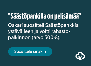 ''Säästöpankilla on pelisilmää'' Oskari suositteli Säästöpankkia ystävälleen ja voitti rahastopalkinnon (arvo 500 €). Suosittele sinäkin.